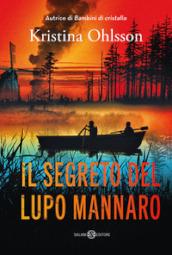 Il segreto del lupo mannaro