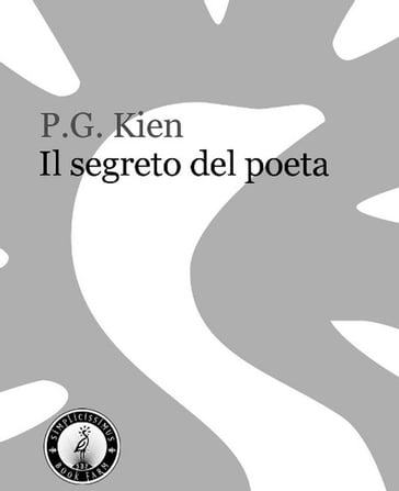 Il segreto del poeta - P.G. Kien