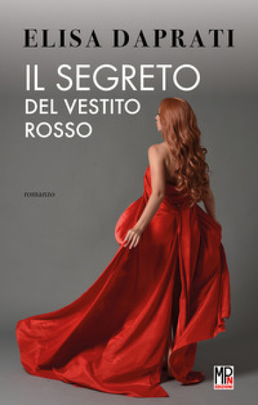 Il segreto del vestito rosso - Elisa Daprati