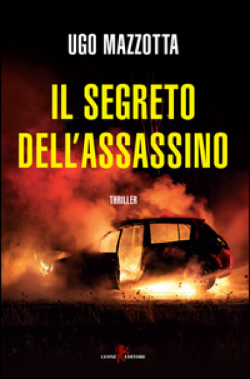 Il segreto dell'assassino - Ugo Mazzotta