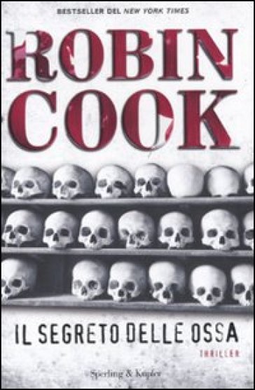 Il segreto delle ossa - Robin Cook