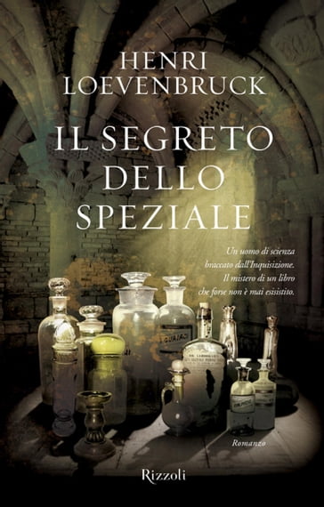 Il segreto dello speziale - Henri Loevenbruck