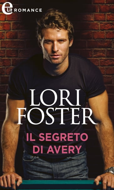 Il segreto di Avery (eLit) - Lori Foster