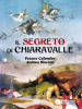 Il segreto di Chiaravalle