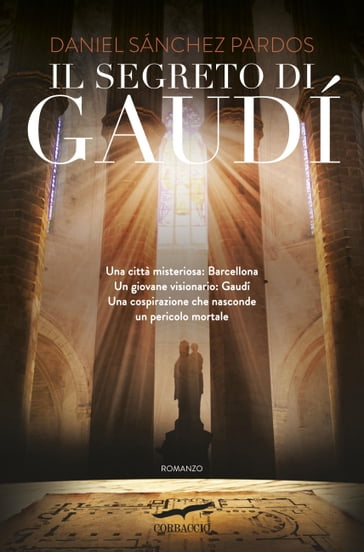 Il segreto di Gaudí - Daniel Sánchez Pardos
