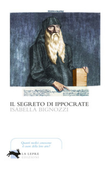 Il segreto di Ippocrate - Isabella Bignozzi