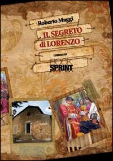 Il segreto di Lorenzo - Roberto Maggi