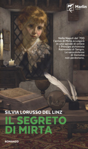 Il segreto di Mirta - Silvia Lorusso Del Linz