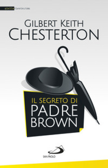 Il segreto di padre Brown - Gilbert Keith Chesterton