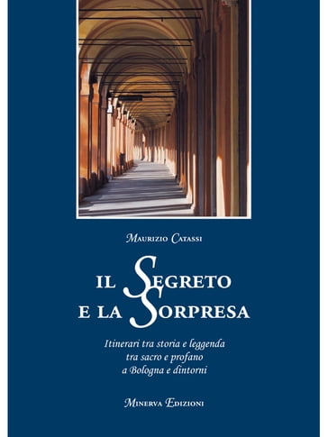 Il segreto e la sorpresa - Maurizio Catassi