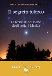 Il segreto tolteco