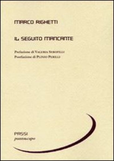 Il seguito mancante - Marco Righetti