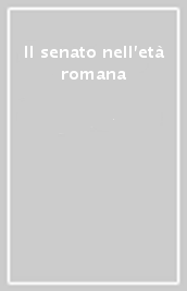 Il senato nell età romana