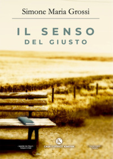 Il senso del giusto - Simone Maria Grossi