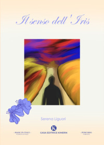 Il senso dell'Iris - Serena Liguori