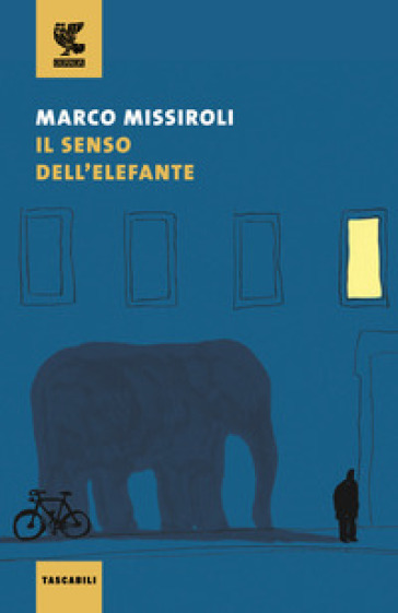 Il senso dell'elefante - Marco Missiroli