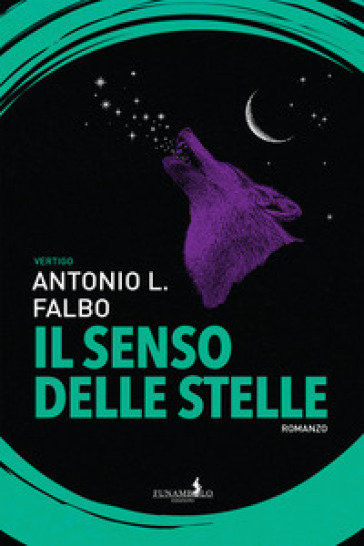 Il senso delle stelle - Antonio L. Falbo