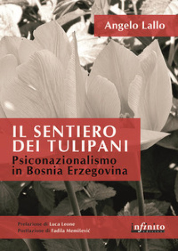 Il sentiero dei tulipani - Angelo Lallo