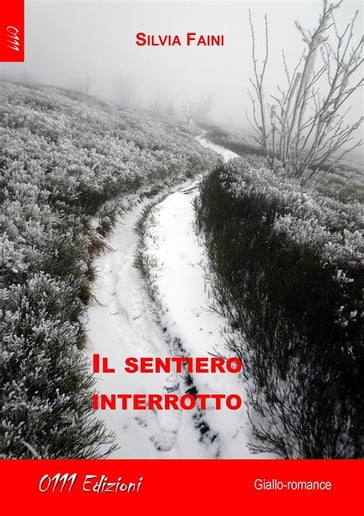 Il sentiero interrotto - Silvia Faini