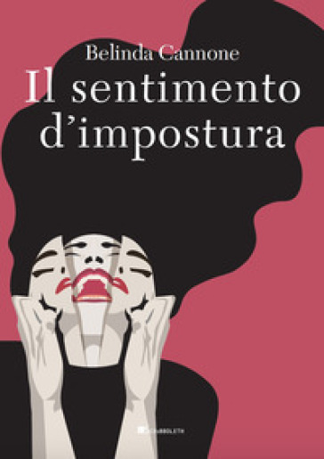 Il sentimento d'impostura - Belinda Cannone