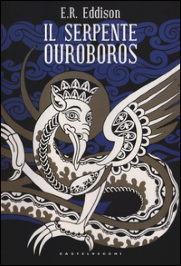 Il serpente Ouroboros - Eric Rucker Eddison