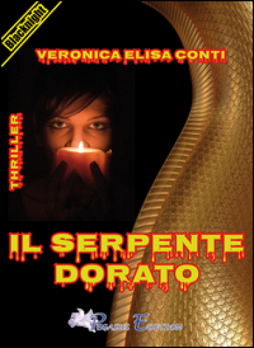 Il serpente dorato - Veronica E. Conti