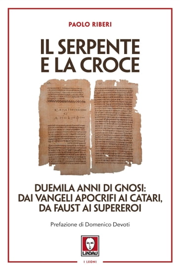 Il serpente e la croce - Domenico Devoti - Paolo Riberi