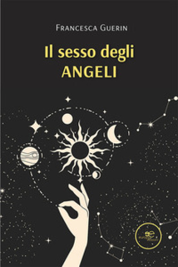 Il sesso degli angeli - Francesca Guerin