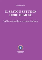 Il sesto e settimo libro di Mosè