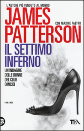 Il settimo inferno - James Patterson, Maxine Paetro