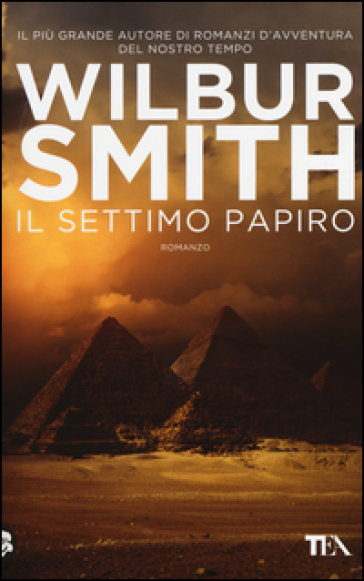 Il settimo papiro - Wilbur Smith