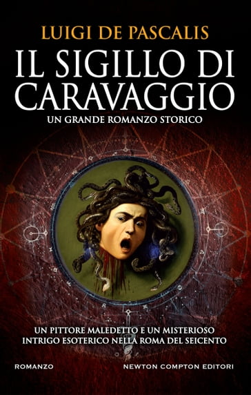 Il sigillo di Caravaggio - Luigi De Pascalis