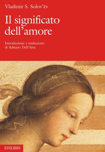 Il significato dell'amore - Vladimir S. Solov