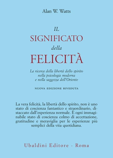 Il significato della felicità - Alan W. Watts