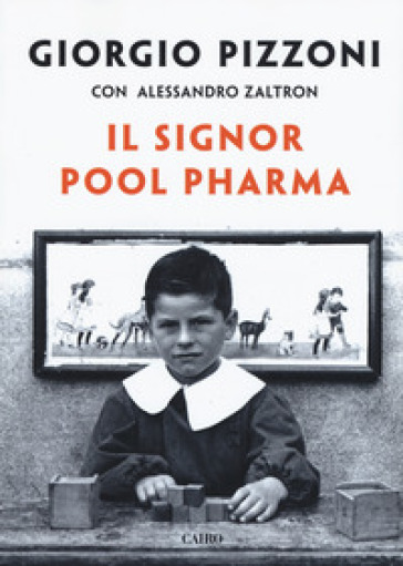 Il signor Pool Pharma - Giorgio Pizzoni - Alessandro Zaltron