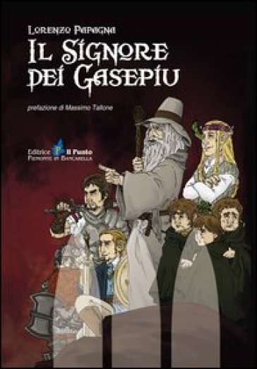Il signore dei Gasepiu - Lorenzo Papagna