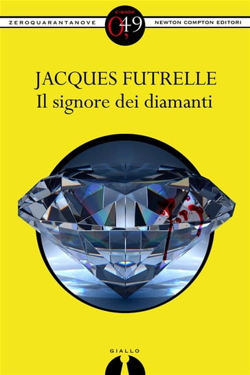 Il signore dei diamanti - Jacques Futrelle