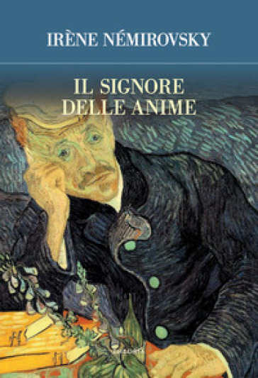 Il signore delle anime - Irene Némirovsky