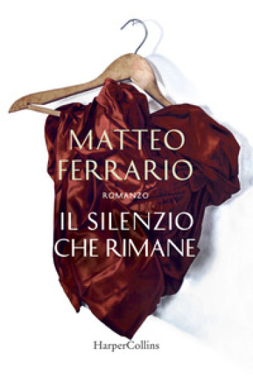 Il silenzio che rimane - Matteo Ferrario