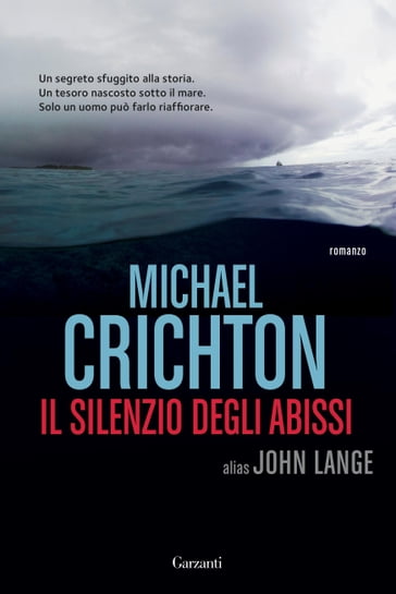 Il silenzio degli abissi - John Lange - Michael Crichton