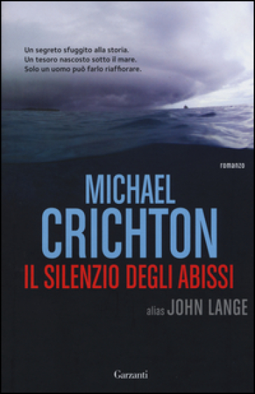 Il silenzio degli abissi - Michael Crichton