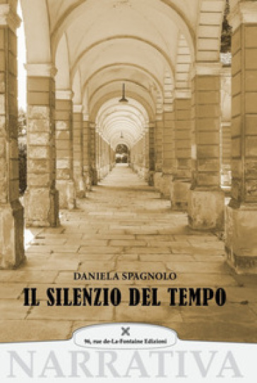 Il silenzio del tempo - Daniela Spagnolo