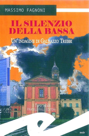 Il silenzio della bassa - Massimo Fagnoni