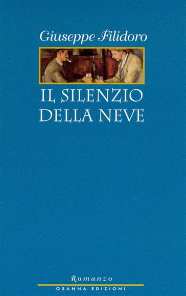 Il silenzio della neve - Giuseppe Filidoro