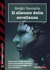 Il silenzio della sorellanza