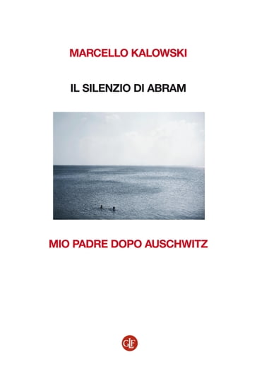 Il silenzio di Abram - Marcello Kalowski