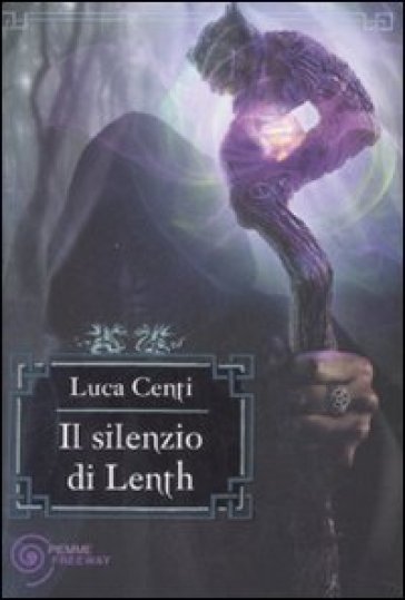 Il silenzio di Lenth - Luca Centi