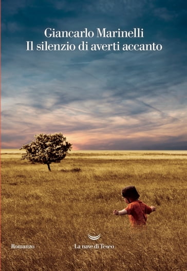 Il silenzio di averti accanto - Giancarlo Marinelli