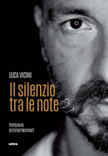 Il silenzio tra le note - Luca Vicini