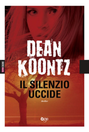 Il silenzio uccide - Dean R. Koontz
